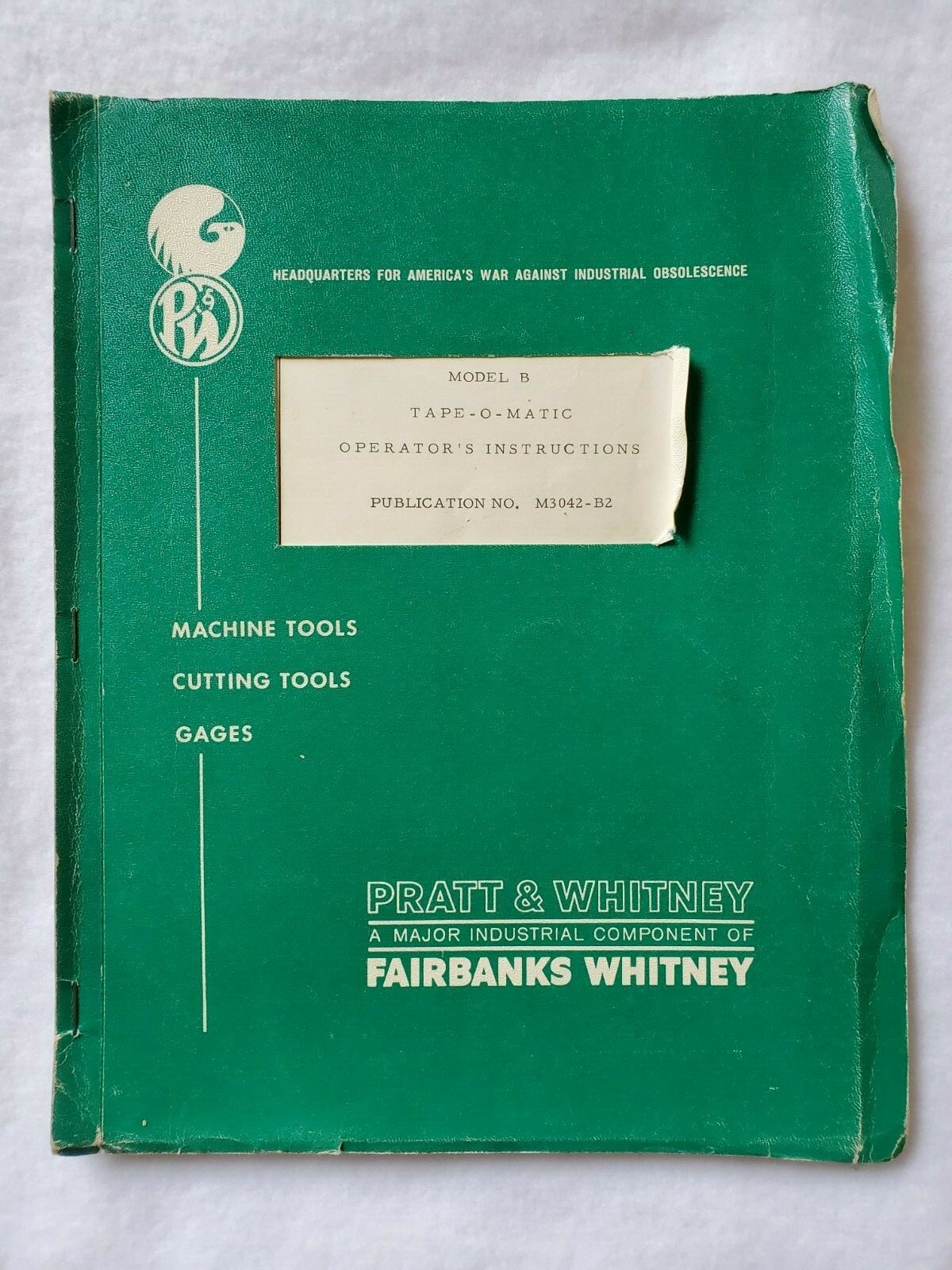 Pratt & Whitney Tape-O-Matic Operator’s Instructions Manual Model B M3042-B2 OEM