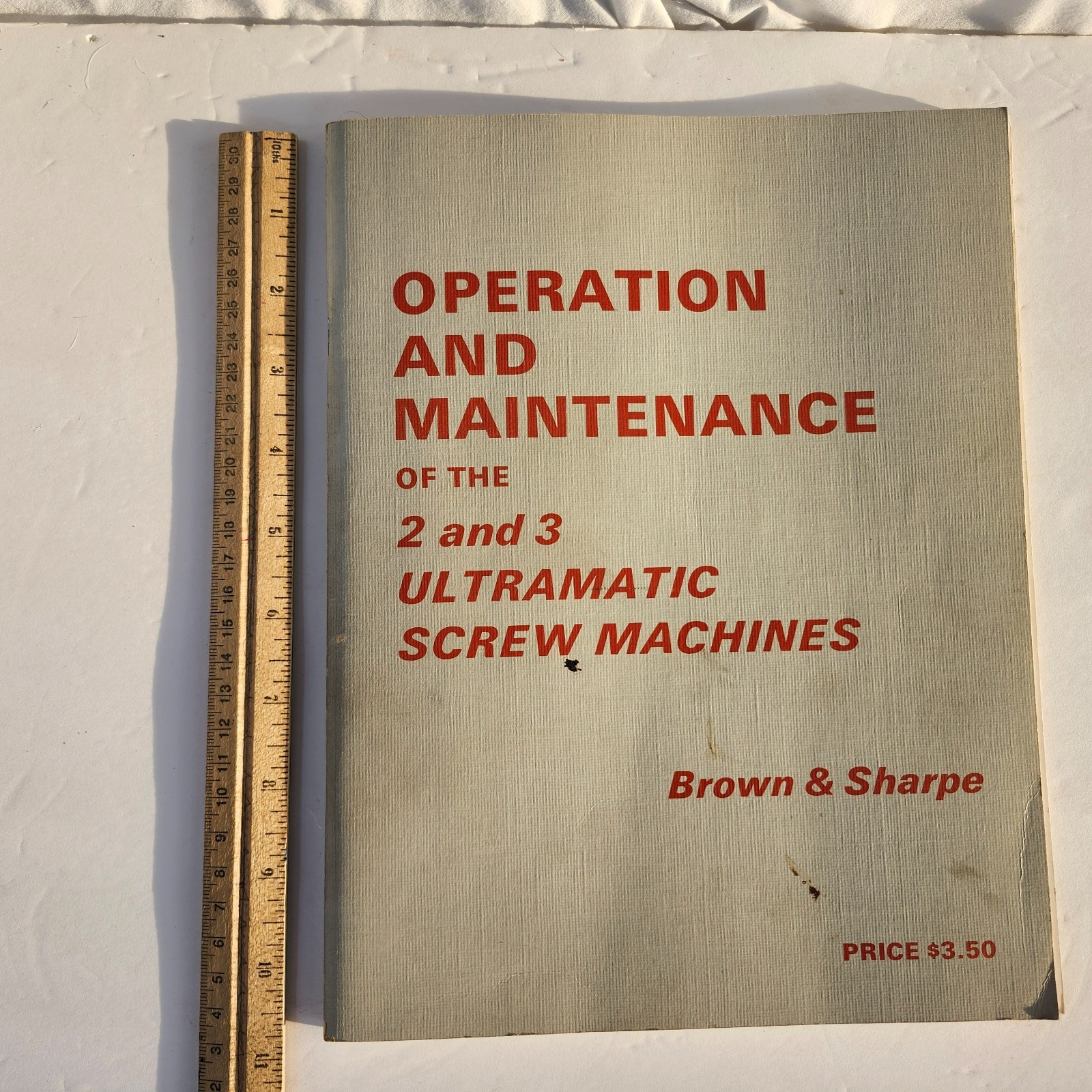 Brown & Sharpe 2 & 3 Ultramatic Screw Machine Operation & Maintenance Manual