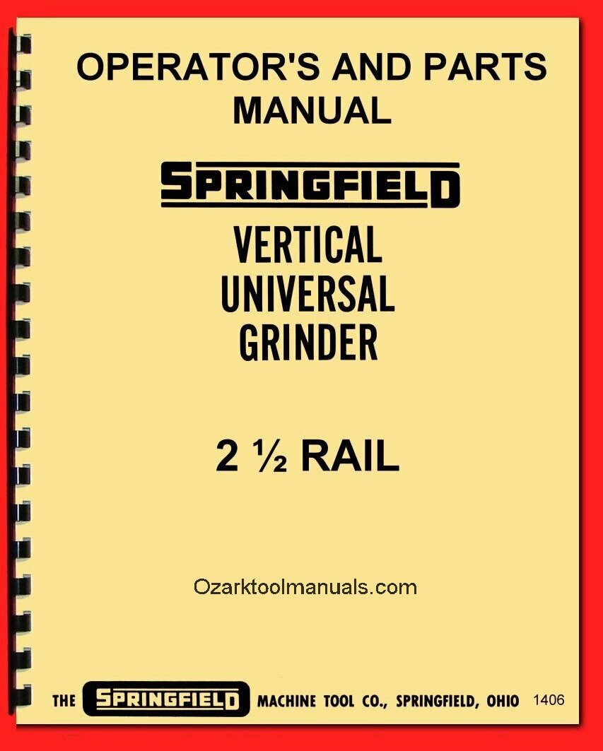 Springfield 2.5″ Vertical Universal Grinder Owner Operator Parts Manual 1406