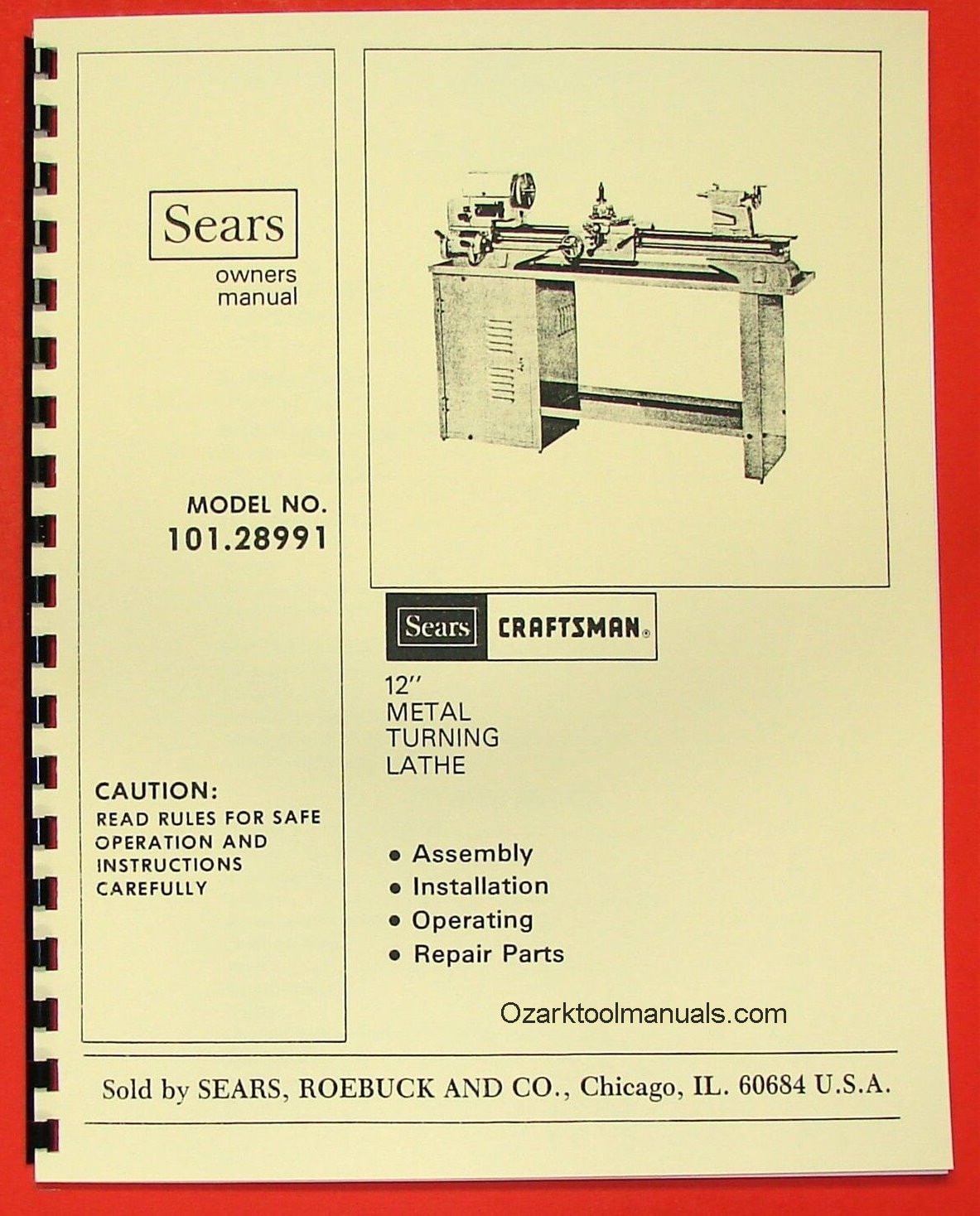 CRAFTSMAN/ATLAS 101.28991 12″ Metal Lathe Owners Operators & Parts Manual 0795