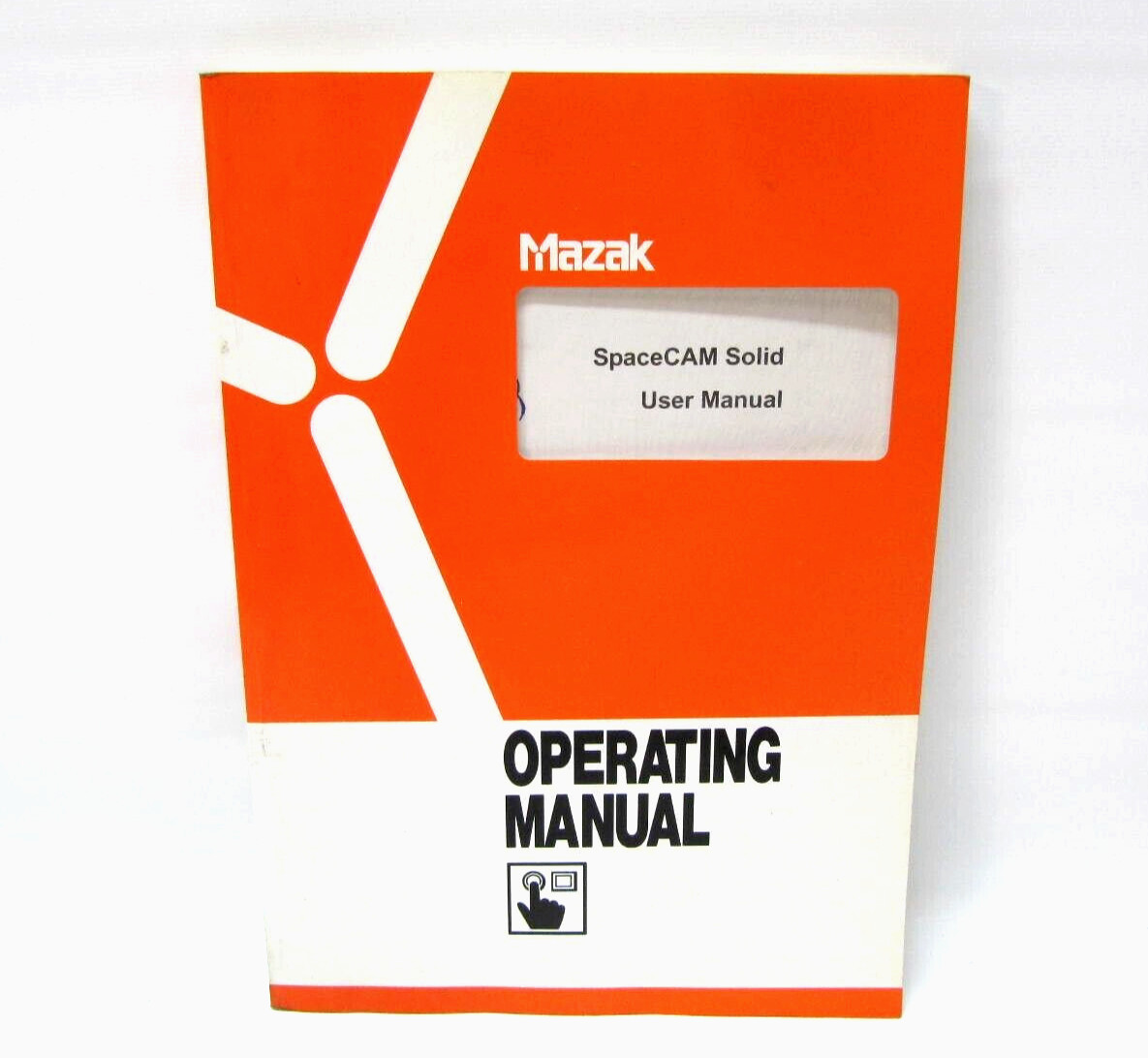 Yamazaki Mazak Corp. Operating Manual SpaceCAM Solid User Manual