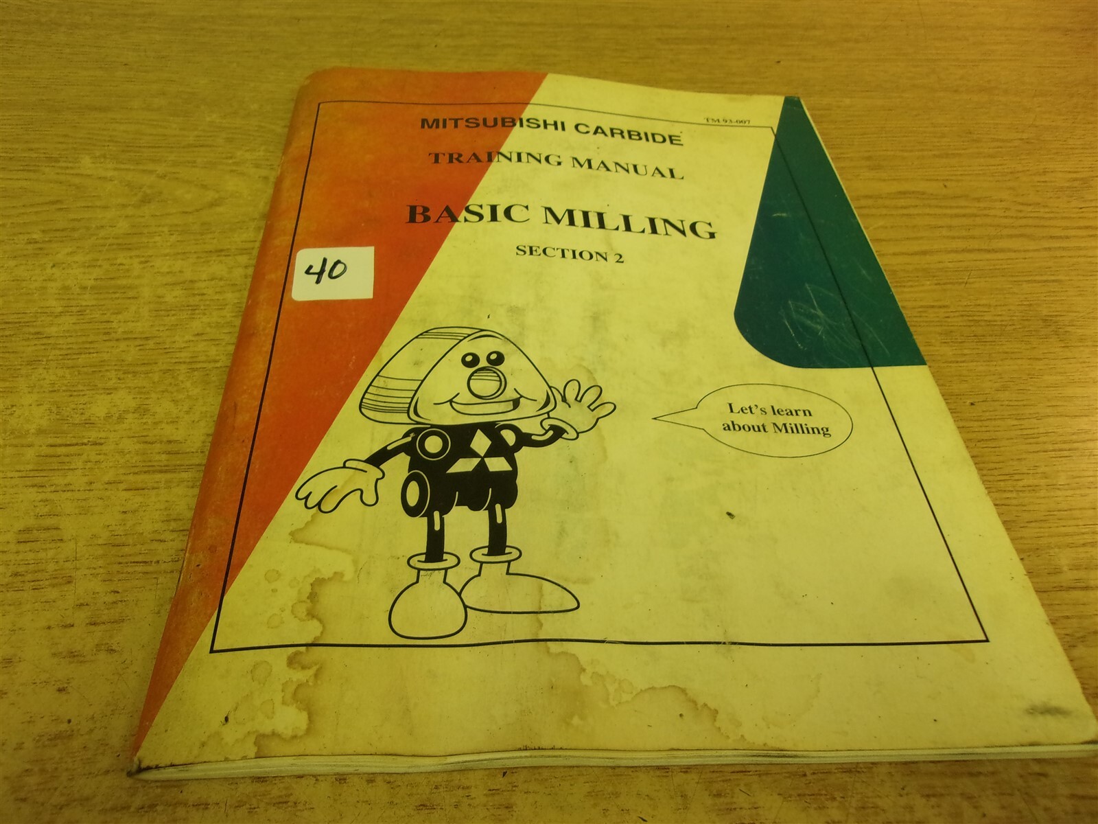 Mitsubishi Carbide Training Manual Basic Milling Section 2 TM93-007 “40”