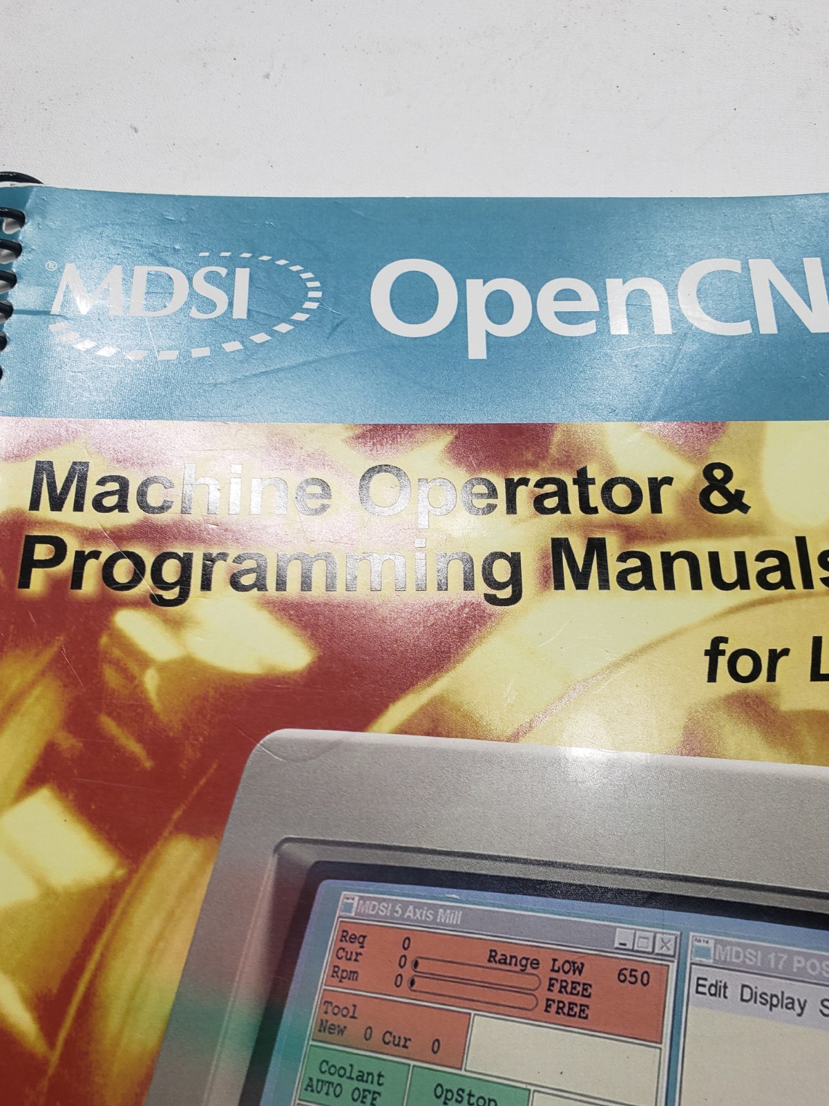 MDSI OpenCNC Machine Operator Manual CNC Control System Guide MNL 101109.600