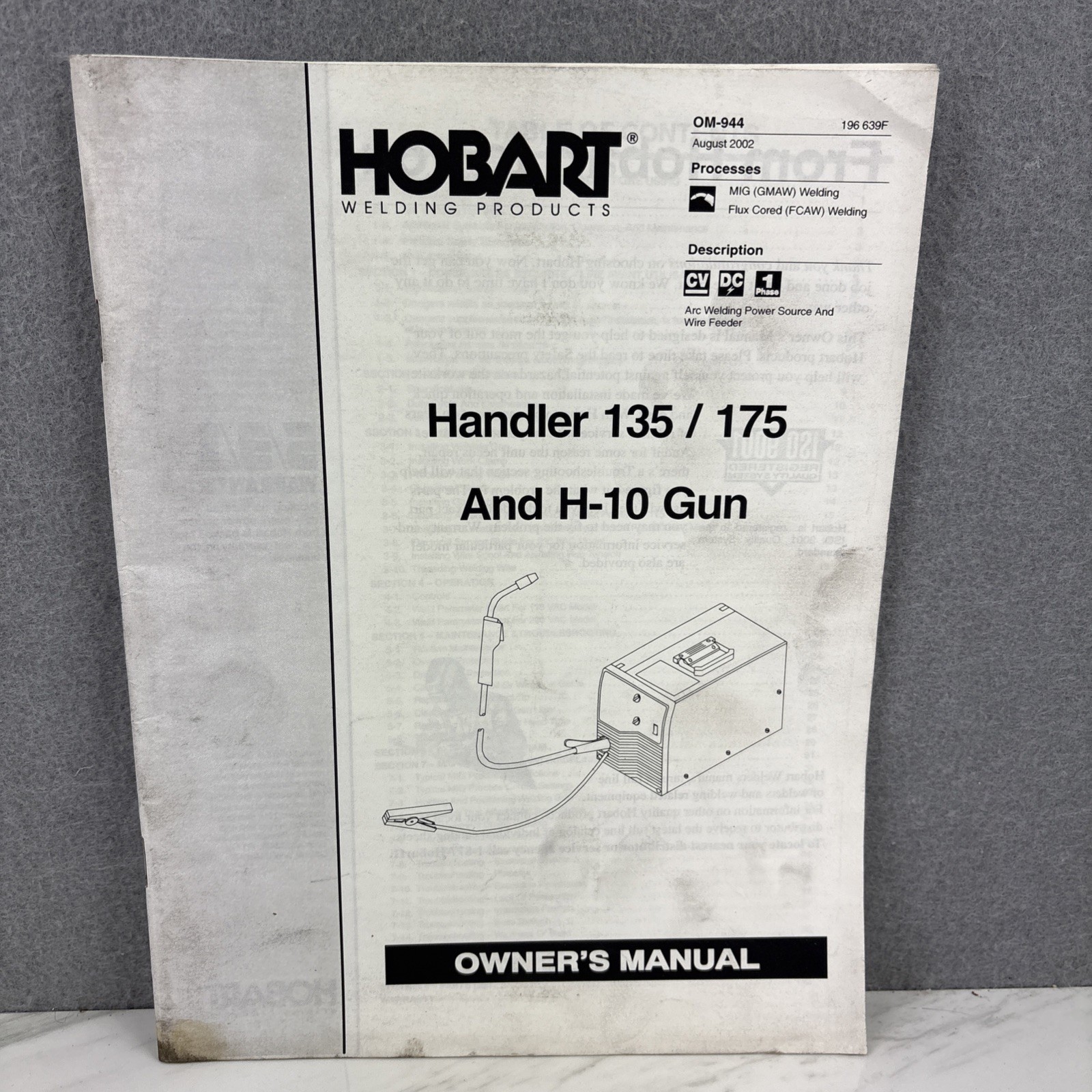 Hobart Welding Handler 135/175 & H-10 Gun Owner’s Operators Manual OM -944