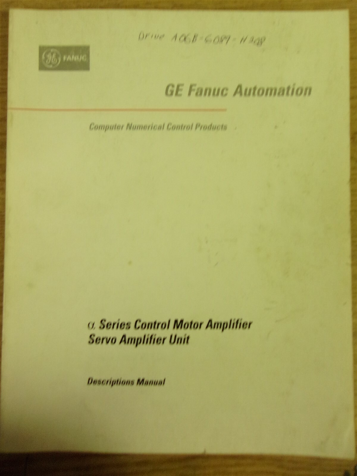 GE Fanuc Motor Amplifier Servo Unit Descriptions Manual August 1997