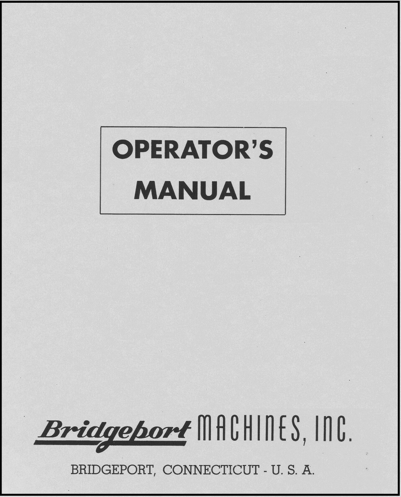 Ram Turret Operator Instruction Manual Fits Bridgeport Series 1 & Round P38