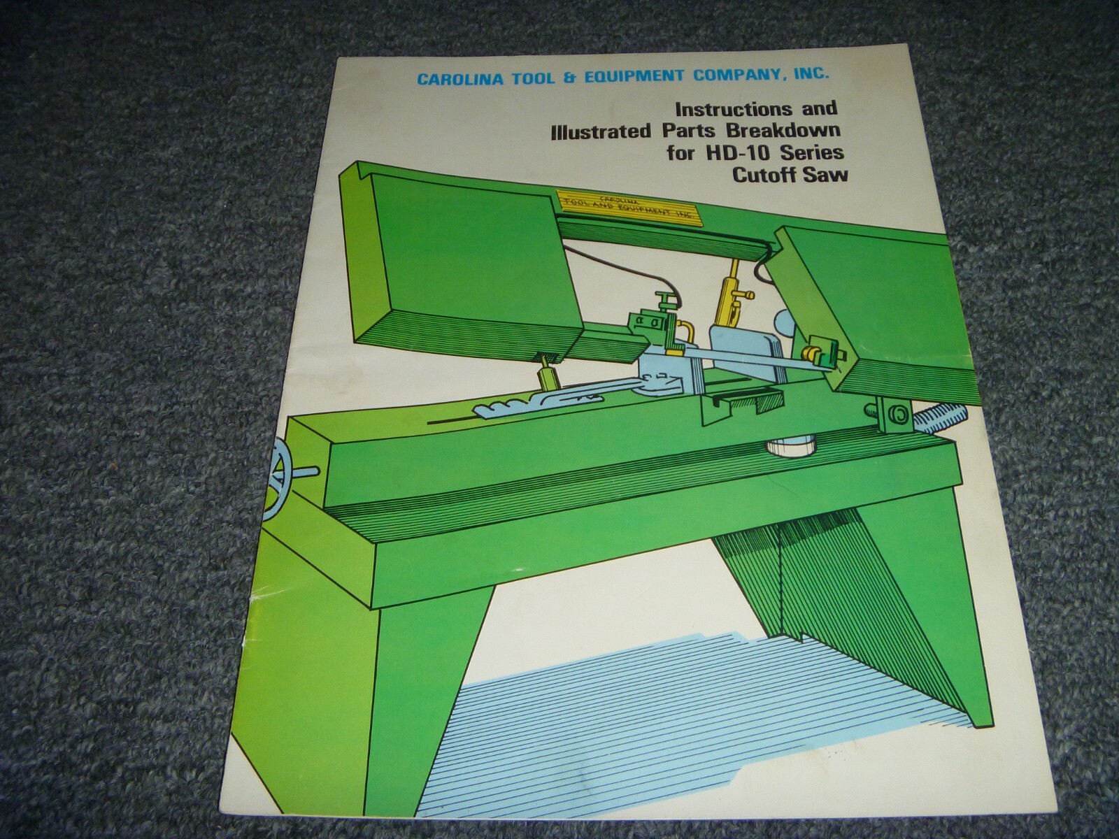 Carolina Tool HD-10 Series Cutoff Saw Parts Catalog & Owner Operator Manual