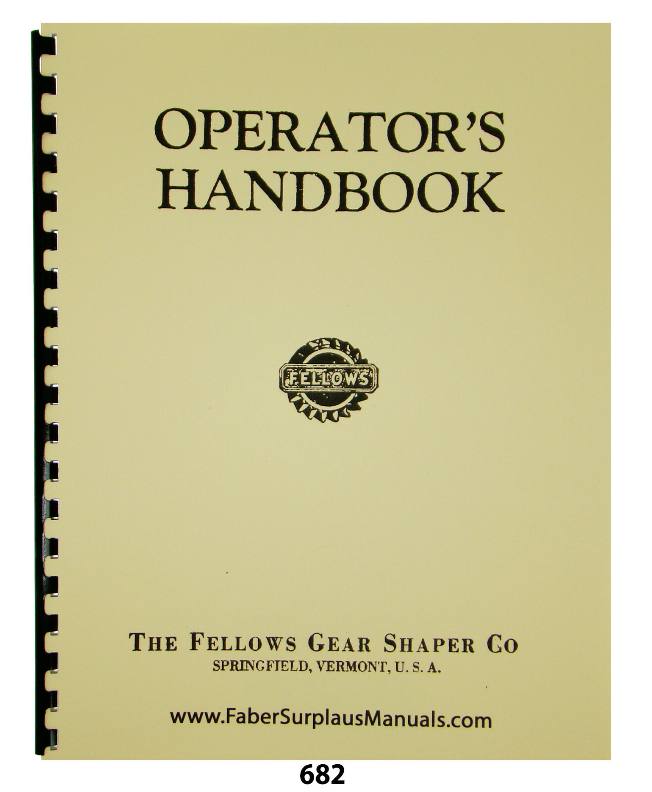 Fellows Type Series 6 Gear Shaper Operator Manual #682