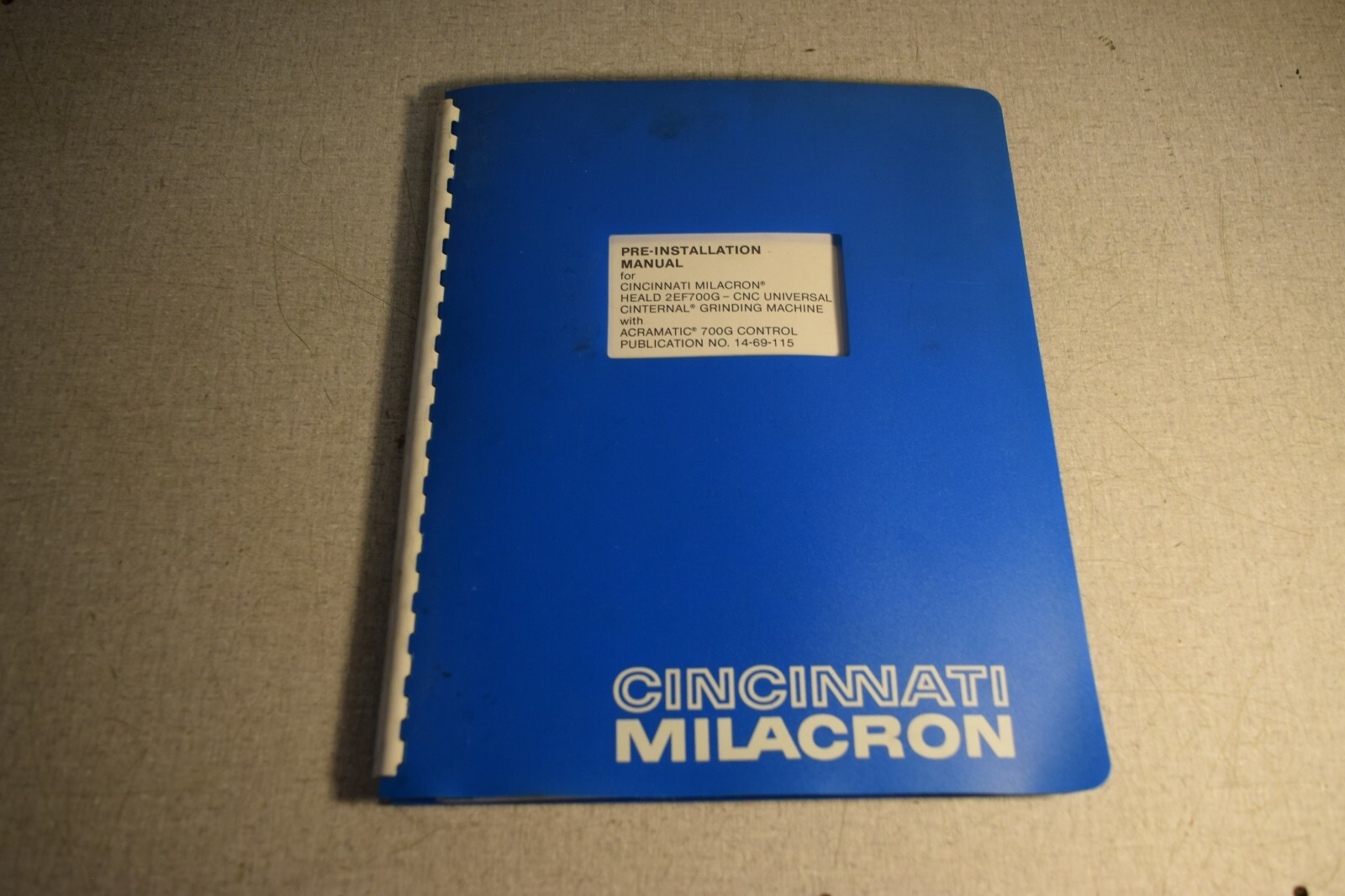 Cincinnati Milacron Pre Installation Manual for Heald CNC Grinder Acramatic 700G