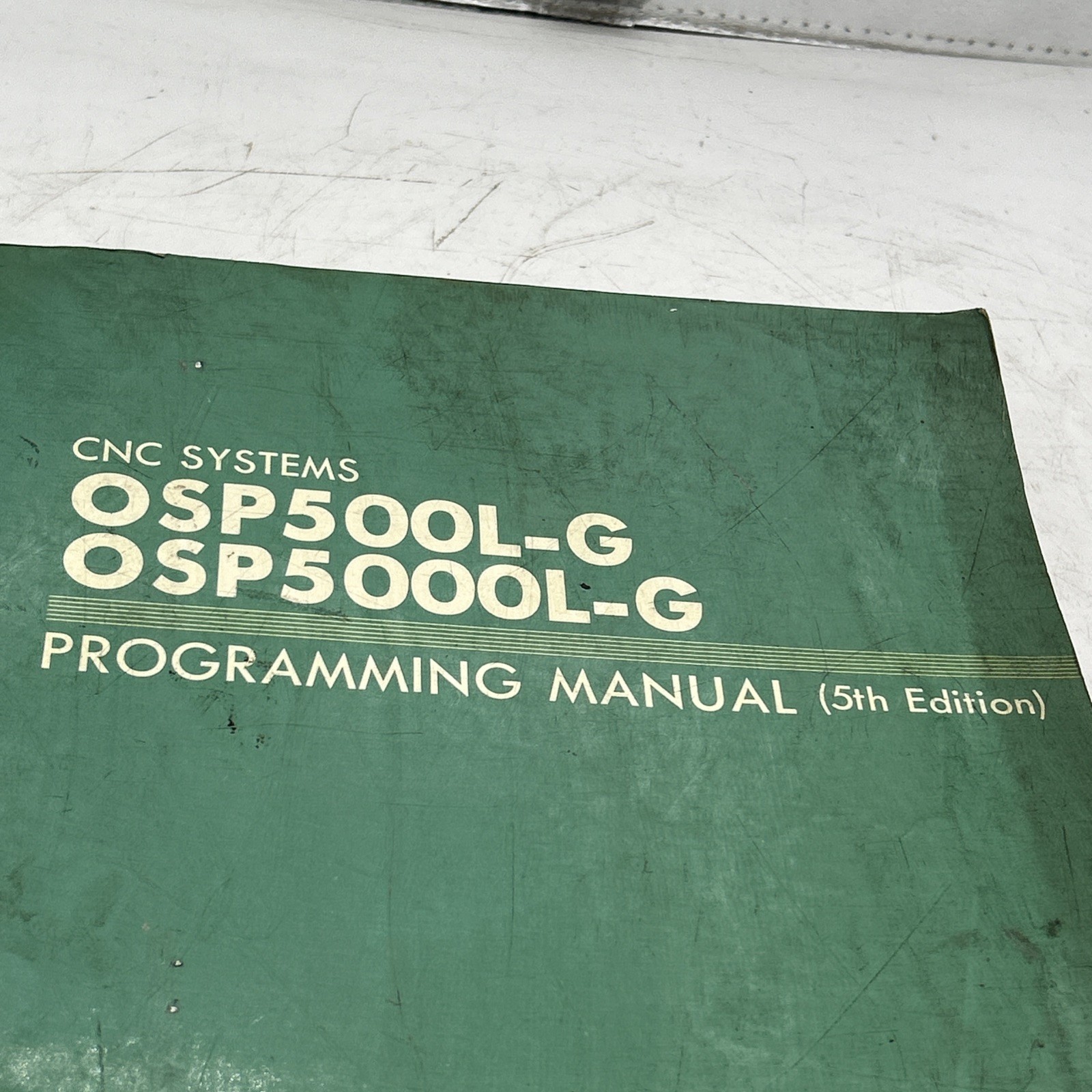 Okuma OSP500L-G OSP5000L-G CNC Systems Programming Manual 5th Edition See Pics