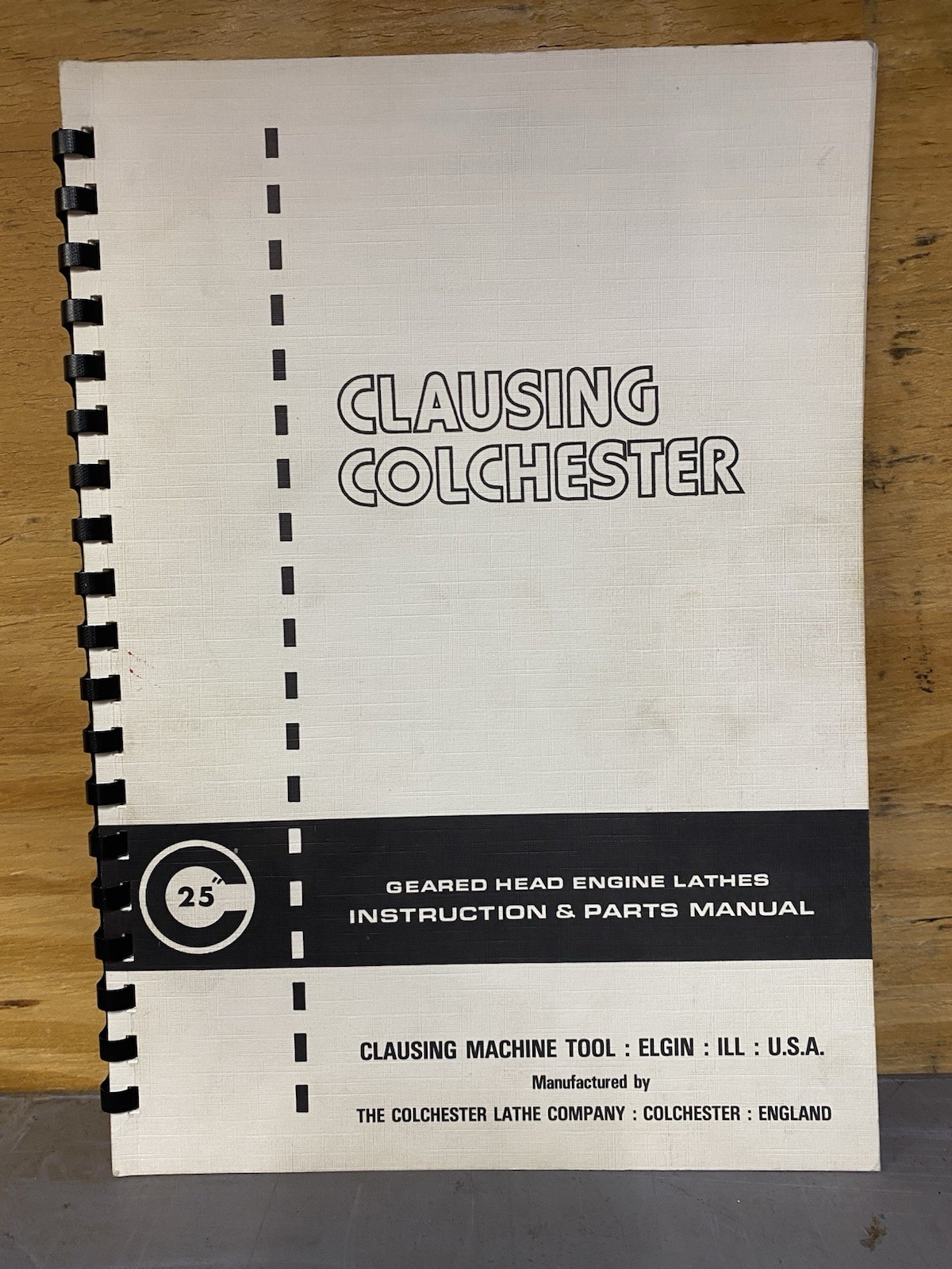 Clausing Colchester 25” Geared Head Lathes Instruction Parts Manual