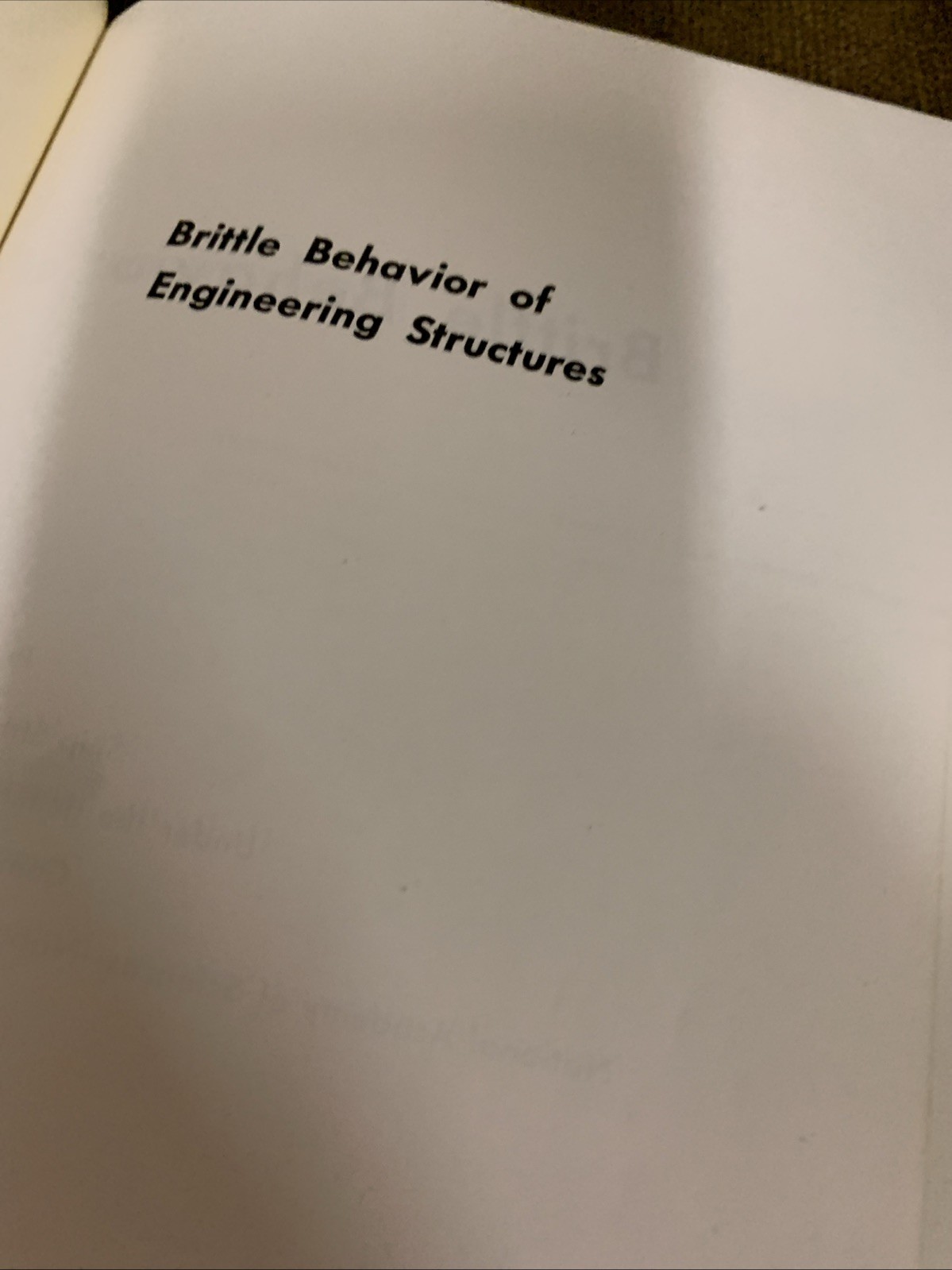 Brittle Behavior Of Engineering Structures Ship Steel Metallurgy 1957