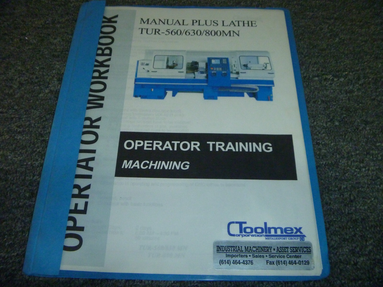 Toolmex TUR-560 Manual Plus Lathe Owner Operator Training Machining Manual xz