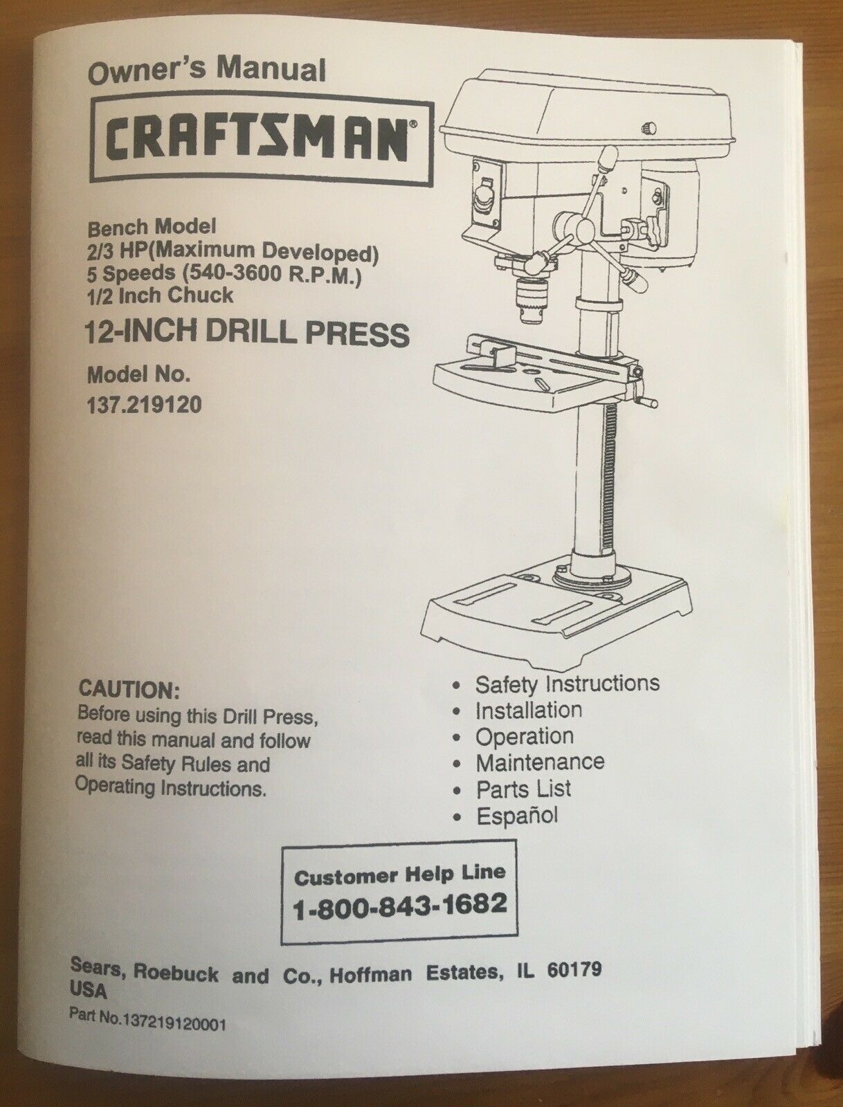 Craftsman 12” Drill Press Model 137.219120 Operating Instructions & Parts Manual
