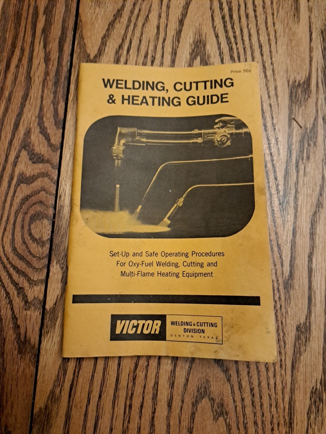 Victor Welding Cutting Heating Guide 1977 Vintage Pamphlet