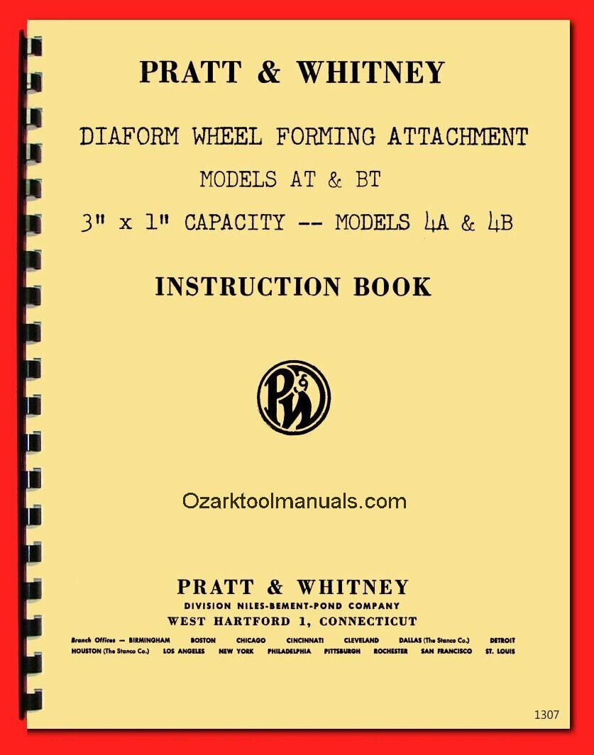 Pratt & Whitney Diaform Wheel Dresser Forming Attachment AT,BT,4A 4B Manual 1307