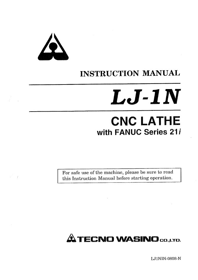 Tecno Wasino LJ-1N CNC Lathe Fanuc 21i Instruction Manual & Parts List