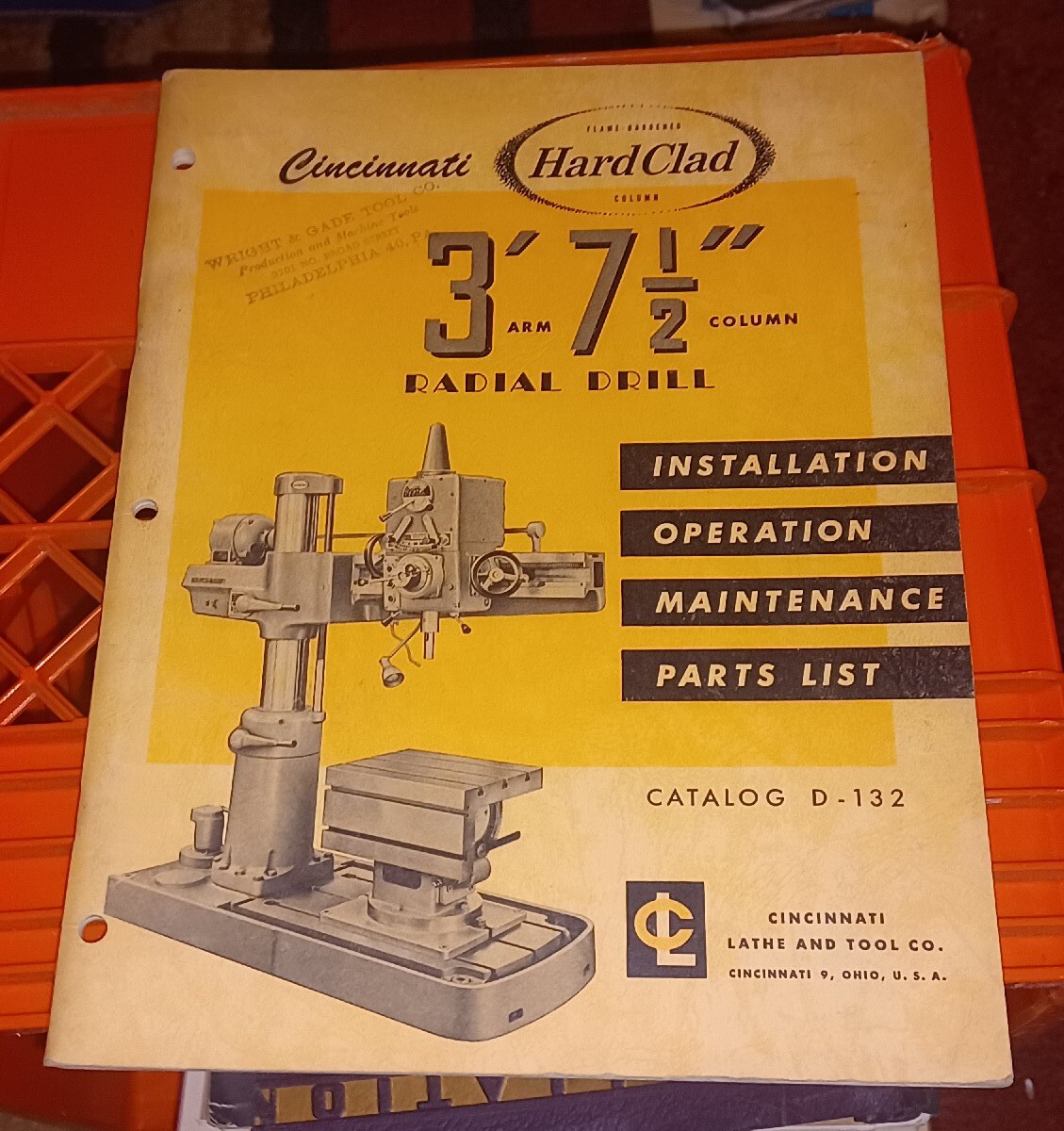 3′ 7 1/2″ CINCINNATI LATHE TOOL COMPANY RADIAL DRILL CATALOG D-132 Book ORIGINAL