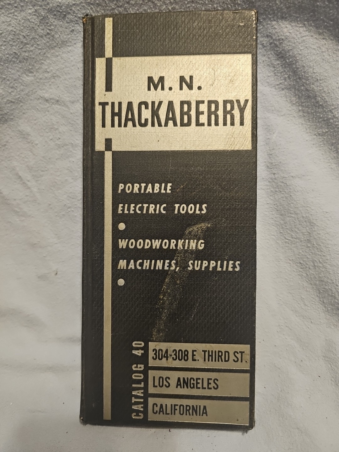 RARE TOOL CATALOG #40 1940 M.N THACKABERRY Inc. California