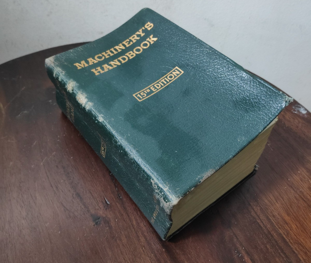 Machinery’s Handbook For Machine Shop And Drafting Room (1954 – 15th Edition)