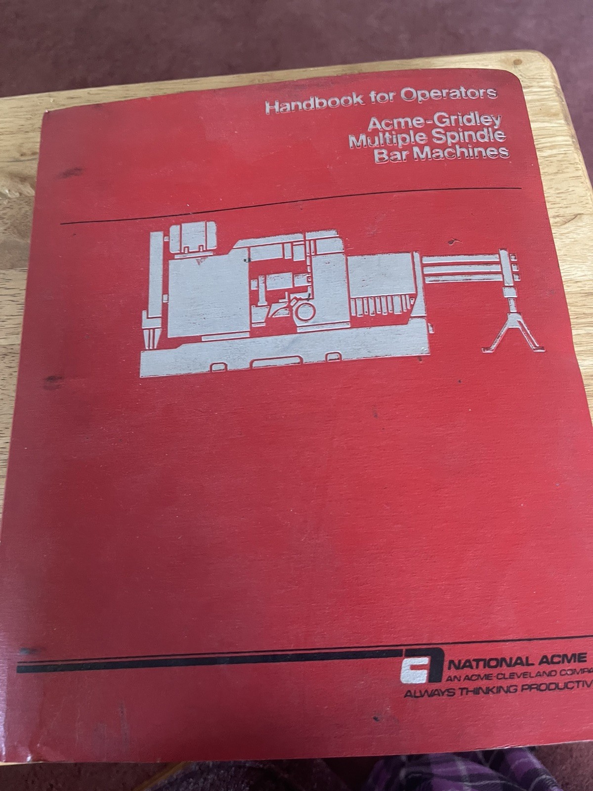 Acme-Gridley Handbook for Operators of Multiple Spindle Bar Machines