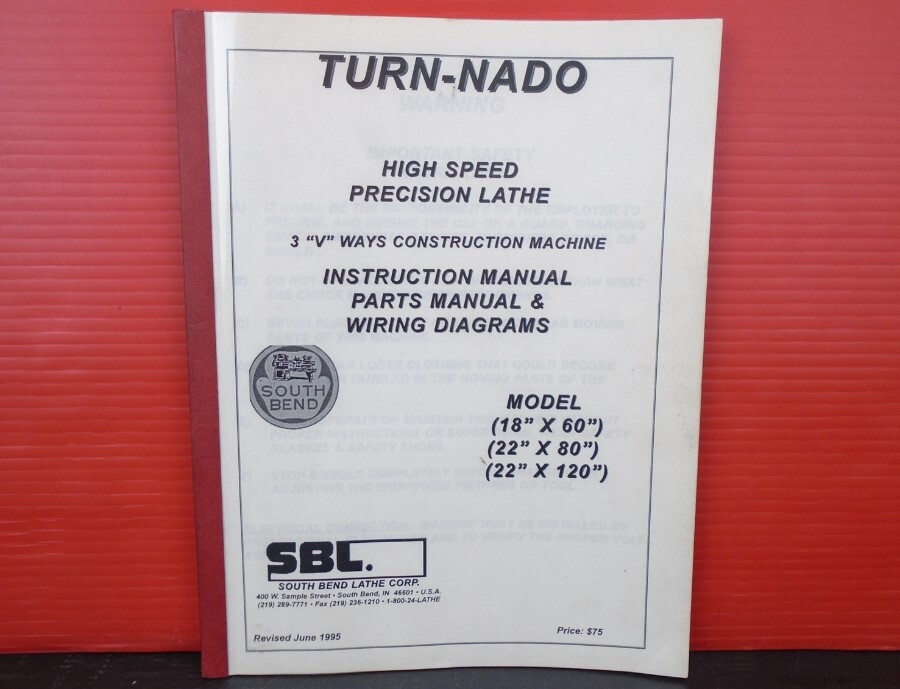 SOUTH BEND Lathe Corp TURN-NADO Instruction / Parts Manual & Wiring Diagrams ’95