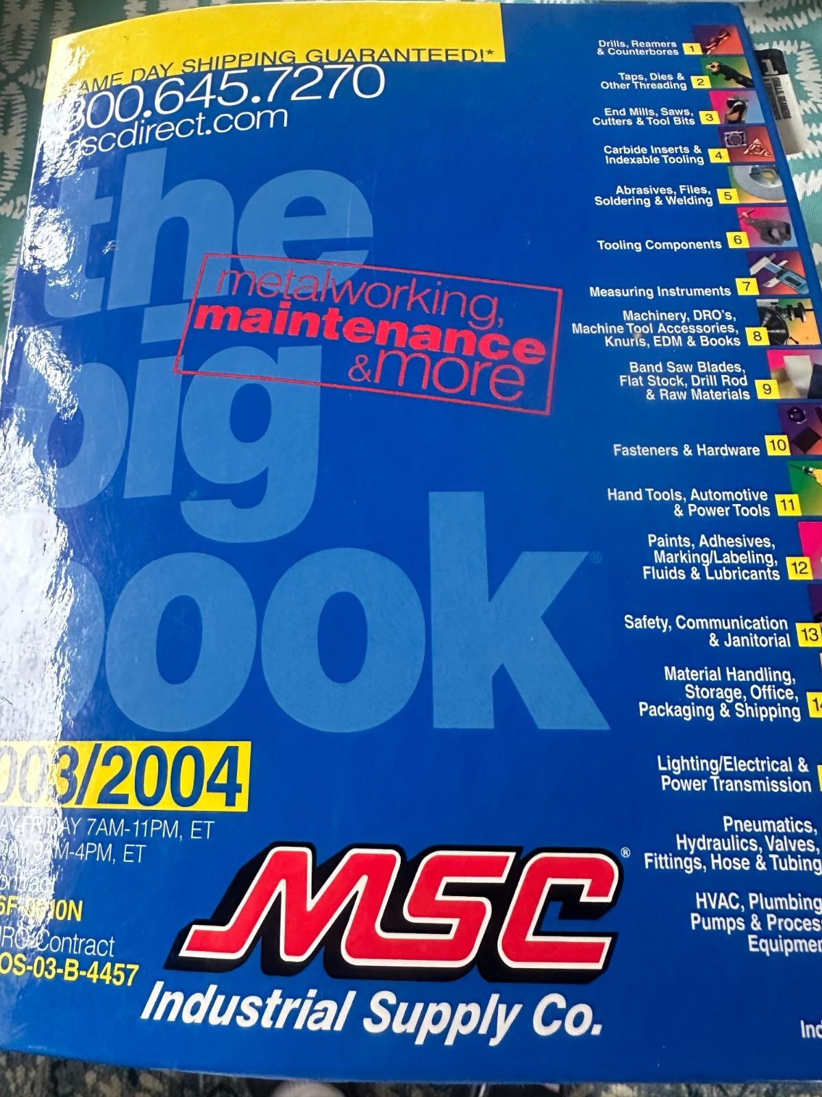 MSC The Big Book Industrial Supply Catalog Metalworking Maintenance 2003-04