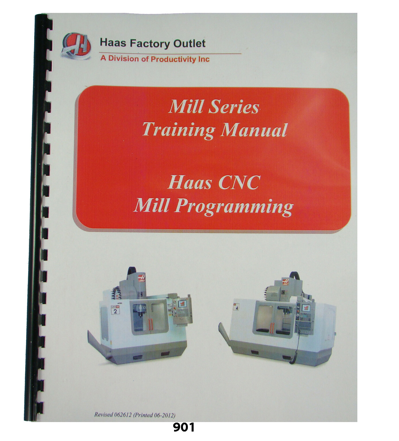 Haas Mill CNC VF Series Programming Training Manual *901